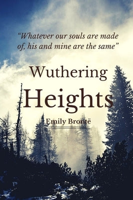 Wuthering Heights by Emily Brontë Paperback Independently Published