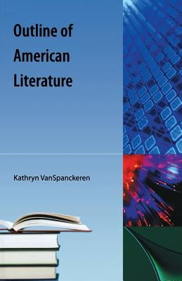 Outline of American Literature Paperback Orange Grove Text Plus