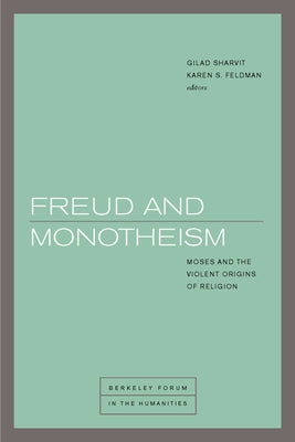Paperback book titled "Freud and Monotheism: Moses and the Violent Origins of Religion" published by Fordham University Press.