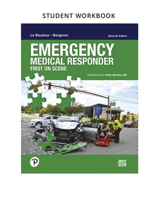 Workbook for Emergency Medical Responder: First on Scene Paperback Pearson