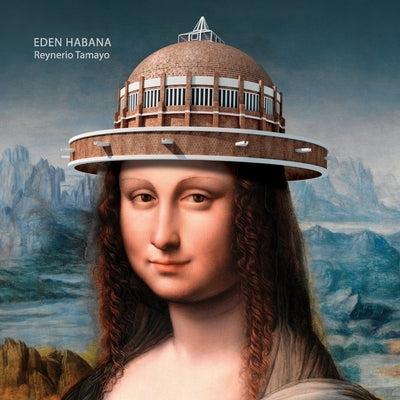 Eden Habana: Reynerio Tamayo Paperback Independently Published