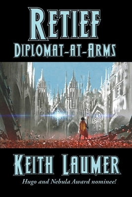 Retief: Diplomat-at-Arms Paperback Positronic Publishing