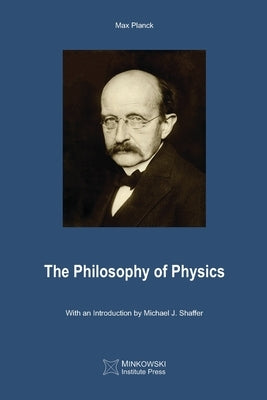 The Philosophy of Physics Paperback Minkowski Institute Press