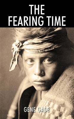 The Fearing Time Paperback Outskirts Press