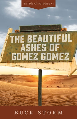 The Beautiful Ashes of Gomez Gomez Paperback Kregel Publications