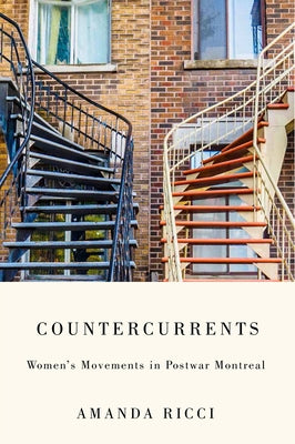 Paperback book titled "Countercurrents: Women's Movements in Postwar Montreal" by McGill-Queen's University Press.