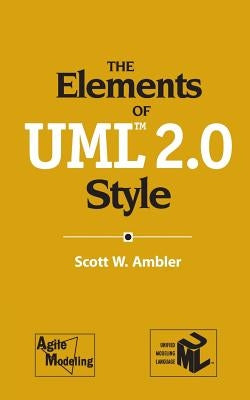 The Elements of UML 2.0 Style Paperback Cambridge University Press