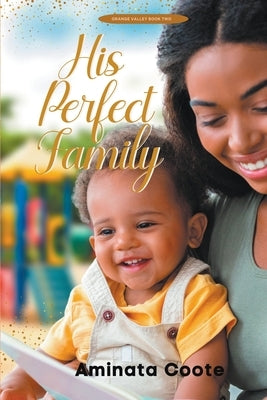 His Perfect Family Paperback Hopelight Publishers
