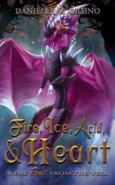 Fire, Ice, Acid, and Heart Paperback 4 Horsemen Publications