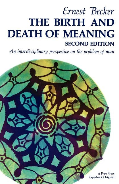 The Birth and Death of Meaning Paperback Free Press