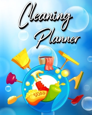 Cleaning Planner: Year, Monthly, Zone, Daily, Weekly Routines for Flylady's Control Journal for Home Management Paperback Millie Zoes
