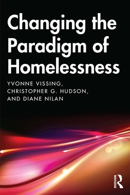 Changing the Paradigm of Homelessness Paperback Routledge
