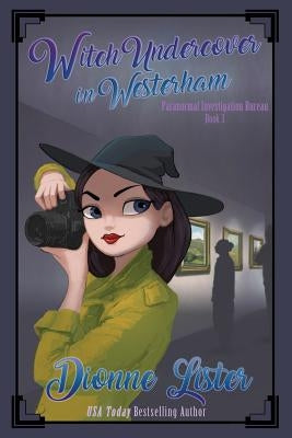Witch Undercover in Westerham Paperback Dionne Lister
