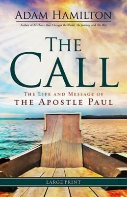 The Call: The Life and Message of the Apostle Paul Paperback Abingdon Press
