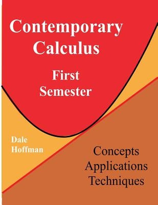 Contemporary Calculus First Semester Paperback Createspace Independent Publishing Platform