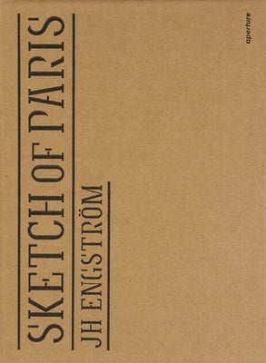 Jh Engström: Sketch of Paris Paperback Aperture