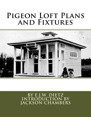 Pigeon Loft Plans and Fixtures Paperback Createspace Independent Publishing Platform