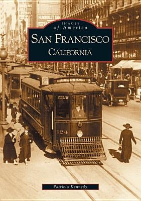 San Francisco, California Paperback Arcadia Publishing (SC)