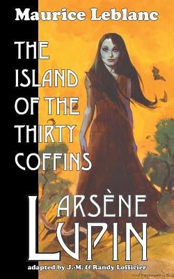 Arsene Lupin: The Island of the Thirty Coffins Paperback Hollywood Comics