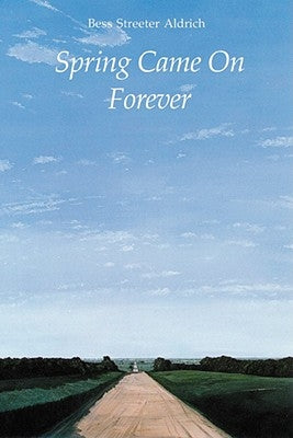 Spring Came on Forever Paperback Bison