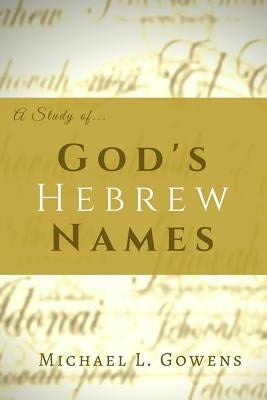 A Study of God's Hebrew Names Paperback Sovereign Grace Publications