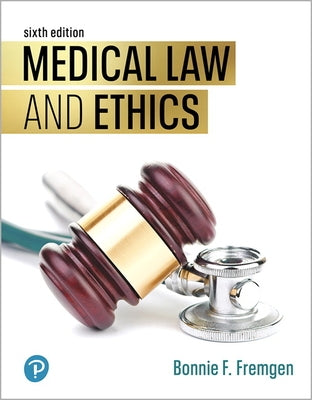 Medical Law and Ethics Paperback Pearson