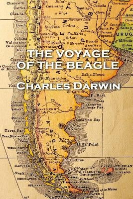 Charles Darwin - The Voyage of the Beagle Paperback Patagonia Publishing