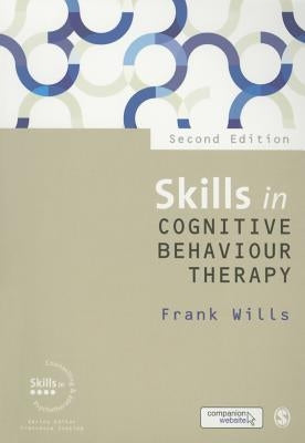 Skills in Cognitive Behaviour Therapy Paperback Sage Publications Ltd