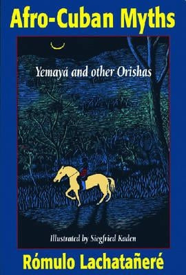 Afro-Cuban Myths Paperback Markus Wiener Publishers
