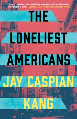 Paperback of The Loneliest Americans book by Crown Publishing Group, featuring its cover design.