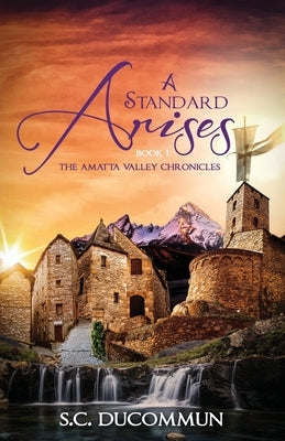 A Standard Arises Paperback Word Alive Press