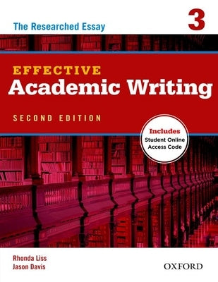 Effective Academic Writing 2e Student Book 3 Paperback Oxford University Press, USA