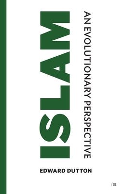 Islam: An Evolutionary Perspective Paperback Washington Summit Publishers
