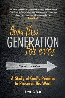 From This Generation For Ever: A Study of God's Promise to Preserve His Word Paperback Trust House Publishers