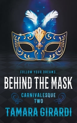 Behind the Mask: A YA Contemporary Novel Paperback Wise Wolf Books