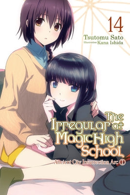 The Irregular at Magic High School, Vol. 14 (Light Novel): Ancient City Insurrection Arc, Part I Yen on