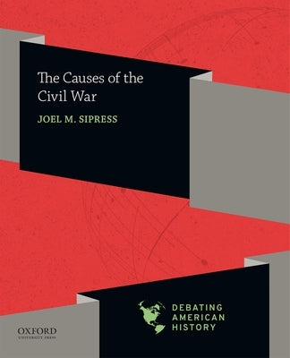 Paperback of The Causes of the Civil War by Oxford University Press, USA, showing the front cover with historical imagery.