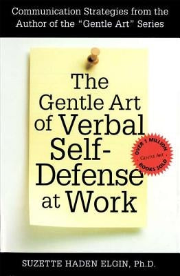 The Gentle Art of Verbal Self Defense at Work Paperback Prentice Hall Press