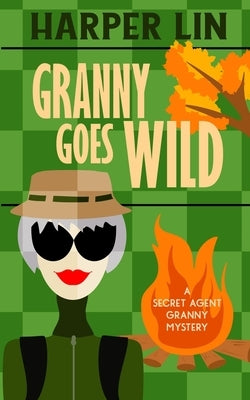 Granny Goes Wild Paperback Harper Lin Books