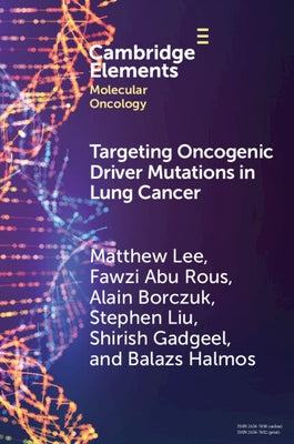 Paperback book titled "Targeting Oncogenic Driver Mutations in Lung Cancer" published by Cambridge University Press.