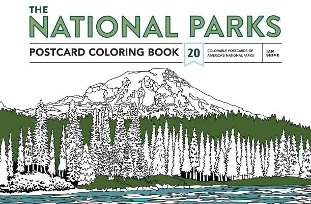 The National Parks Postcard Coloring Book: 20 Colorable Postcards of America's National Parks Paperback Earth Aware Editions