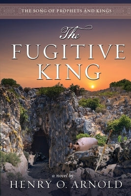 The Fugitive King Paperback Whitefire Publishing