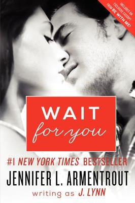 Wait for You William Morrow & Company