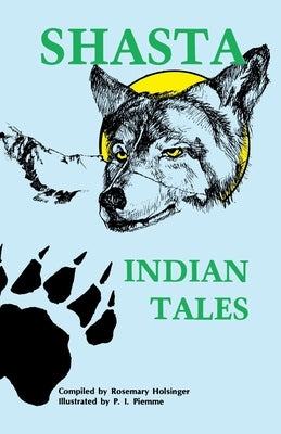 Shasta Indian Tales Naturegraph & Keven Brown Publications