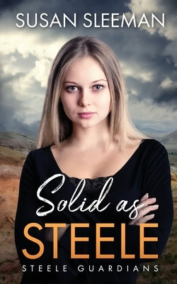 Solid as Steele Paperback Edge of Your Seat Books, Inc.