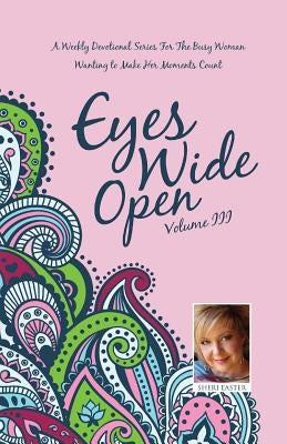 Eyes Wide Open Paperback Xulon Press
