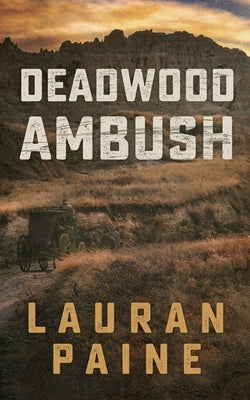 Deadwood Ambush Paperback Blackstone Western