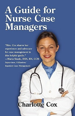 A Guide for Nurse Case Managers Paperback iUniverse