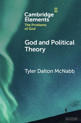 God and Political Theory Paperback Cambridge University Press