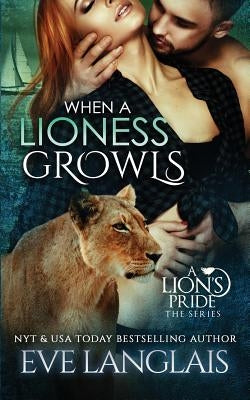 When A Lioness Growls Paperback Eve Langlais